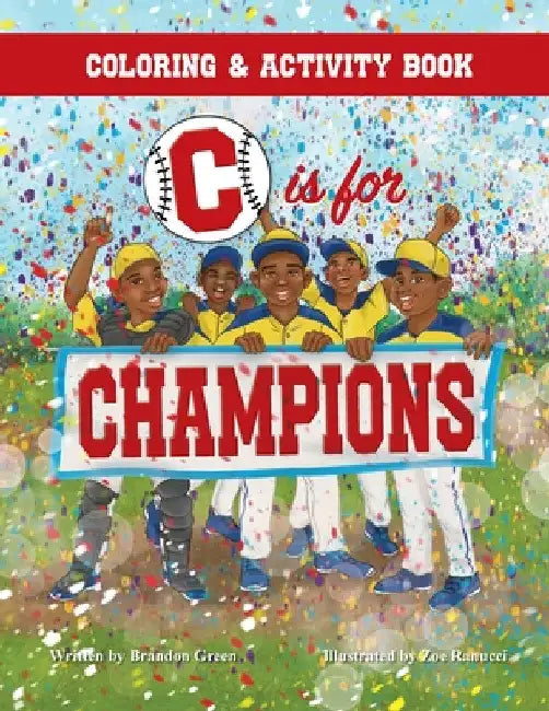 C is for Champions Coloring and Activity Book by Brandon Green