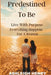 Predestined To Be by Ashleigh Henry
