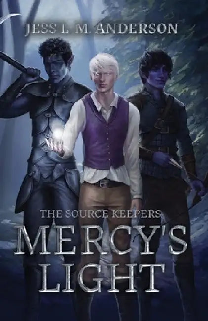 Mercy's Light by Jess L. M. Anderson