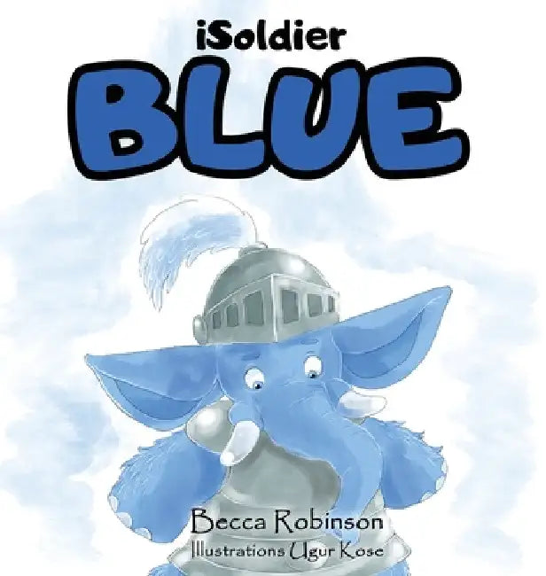 iSoldier - BLUE by Becca L. Robinson