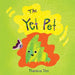 The Yet Pet by Theresa Tan