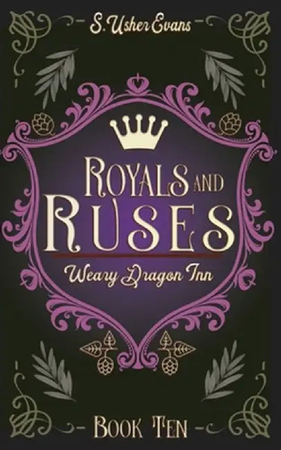 Royals and Ruses: A Cozy Fantasy Novel by S. Usher Evans