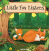Little Fox Listens by Kevin Russell