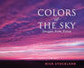 Colors of the Sky: Images from Austin by Nick Stockland