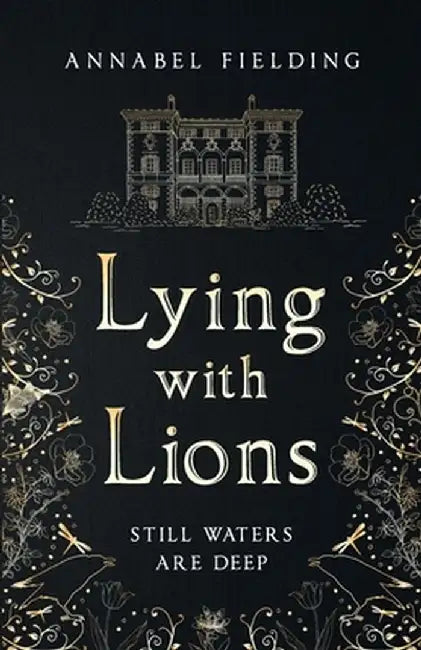 Lying With Lions by Annabel Fielding