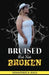 Bruised But Not Broken by Shandreca S. Hall