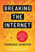 Breaking the Internet by Terrence Denoyer