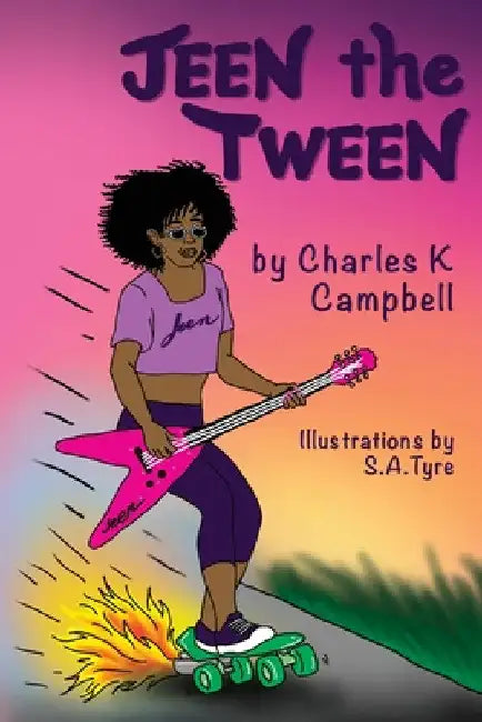 Jeen The Tween by Charles K. Campbell
