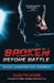 Broken Before Battle: Raising Champions for Tomorrow by Suzette Howe