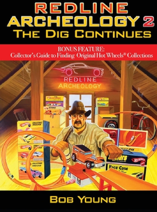 Redline Archeology 2: The Dig Continues by Bob Young