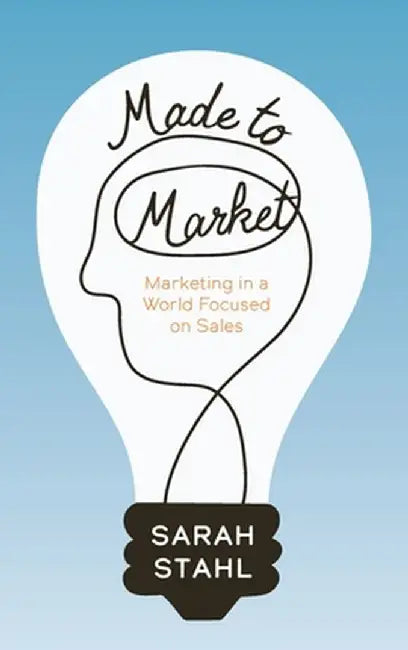 Made To Market by Sarah Stahl