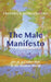 The Male Manifesto by Frederick Morgenstern