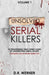 Unsolved Serial Killers: 10 Frightening True Crime Cases of Unidentified Serial Killers (The Ones You've Never Heard of) Volume 1 by D. R. Werner