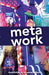 Meta Work by Anastasia Wasko