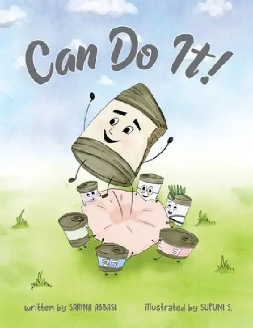 Can Do It! by Sarina Abbasi