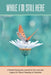 While I'm Still Here: A Guided Expression Journal of Life, Love and, Legacy for Those Preparing to Transition by Kinyatta Gray