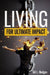 Living for Ultimate Impact by Gil L. Hodges