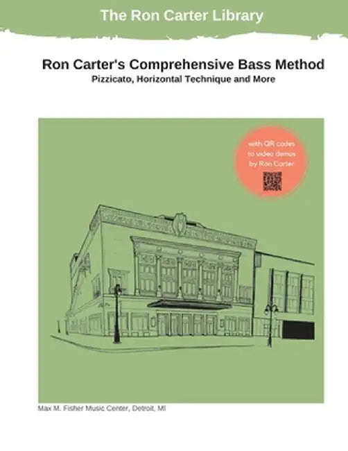Ron Carter's Comprehensive Bass Method by Ron Carter