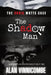 The Shadow Man: I Saw What Law Enforcement Didn't See by Alan Vinnicombe