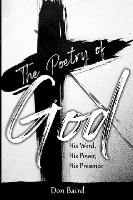The Poetry of God by Don Baird