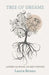 Tree of Dreams by Laura Resau