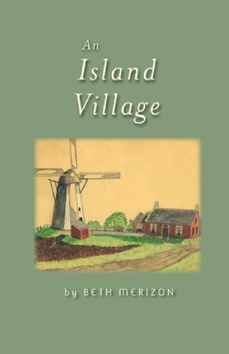 An Island Village by Beth Merizon