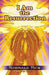 I Am the Resurrection by Reginald Rice