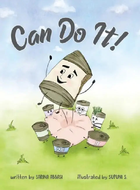 Can Do It! by Sarina Abbasi