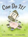 Can Do It! by Sarina Abbasi