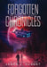The Forgotten Chronicles: The Complete Trilogy by Jason J. Nugent
