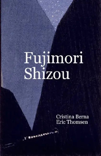 Fujimori Shizuo by Cristina Berna, Eric Thomsen