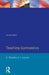 Teaching Gymnastics by E. Mauldon