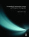 Geographical Information Systems and Computer Cartography by Chris B. Jones