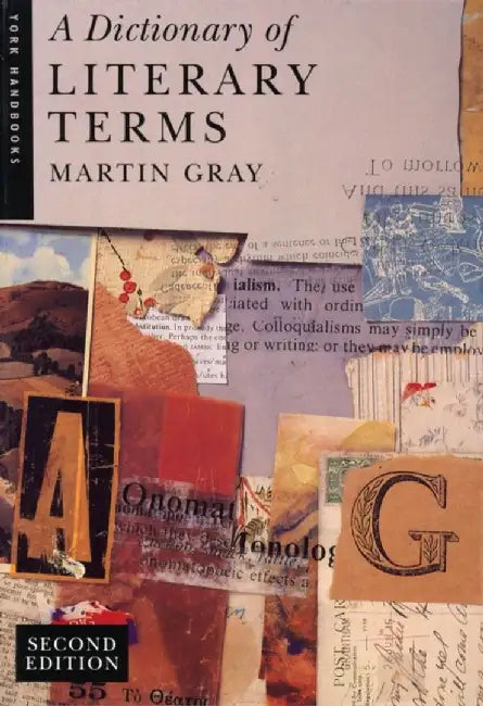Dictionary of Literary Terms, A by Martin Gray