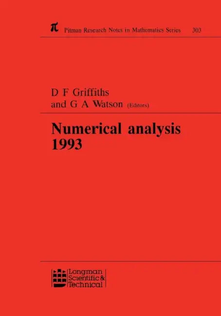 Numerical Analysis 1993 by D. F. Griffiths, G. a. Watson