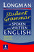Longman Student Grammar of Spoken and Written English by Douglas Biber