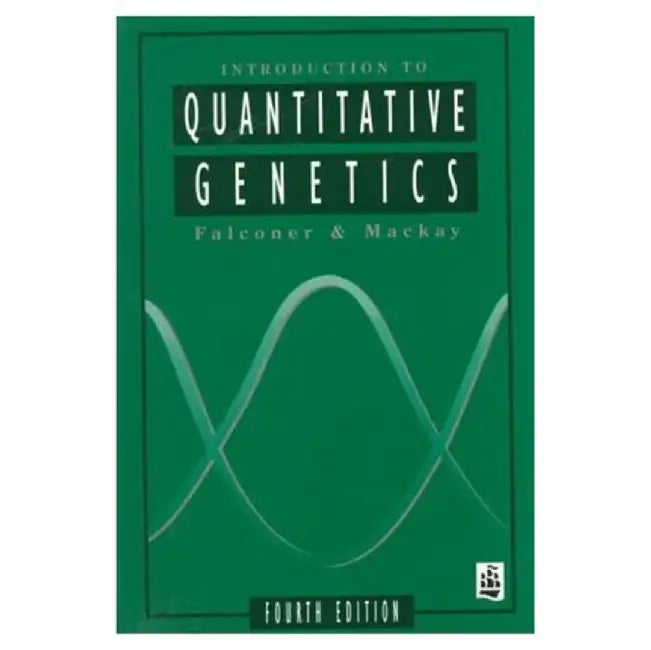 Introduction to Quantitative Genetics by Douglas S. Falconer