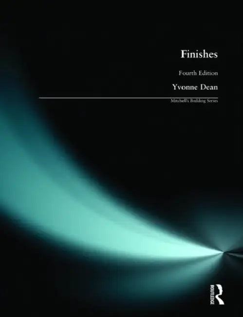 Finishes by Alan Everett, Yvonne Dean