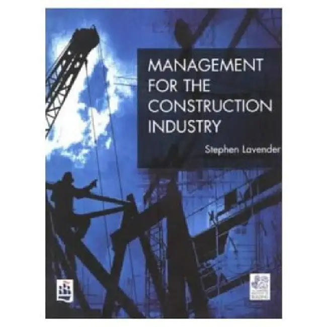 Management for Building by Stephen D. Lavender