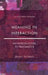 Meaning in Interaction: An Introduction to Pragmatics by Jenny Thomas