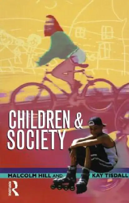 Children and Society by Malcolm Hill