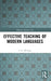 Effective Teaching of Modern Languages by Colin Wringe