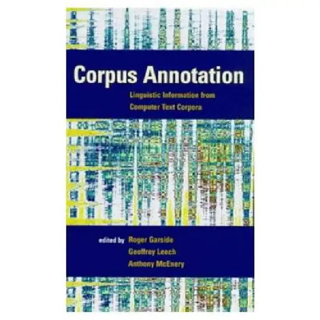 Corpus Annotation by R. G. Garside