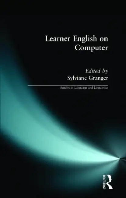 Learner English on Computer by Sylviane Granger