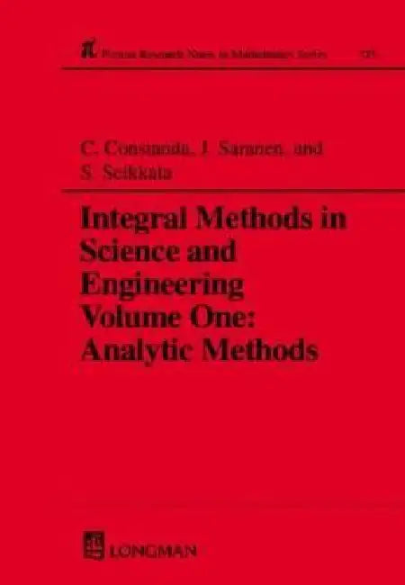 Integral Methods in Science and Engineering by Christian Constanda