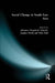 Social Change in South East Asia: New Perspectives by Jacques Hersh, Johannes Dragsbaek Schmidt, Niels Fold