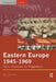 Eastern Europe 1945-1969: From Stalinism to Stagnation by Ben Fowkes