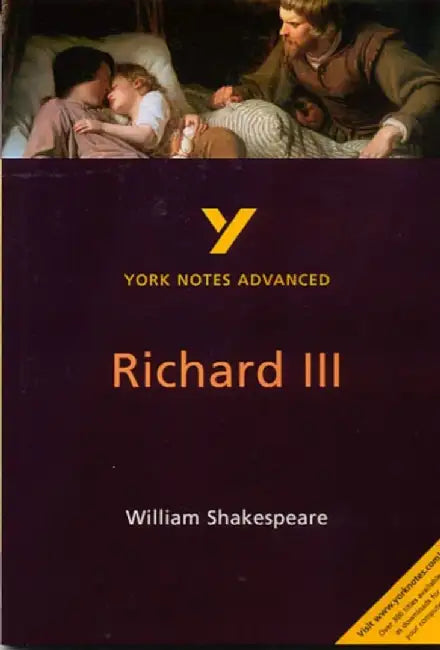 Richard III: York Notes Advanced - everything you need to study and prepare for the 2025 and 2026 exams by William Shakespeare