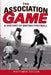 The Association Game: A History of British Football by Matthew Taylor