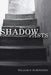 Shadow Pasts: 'Amateur Historians' and History's Mysteries by William D. Rubinstein